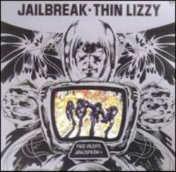 Thin Lizzy : Jailbreak